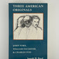 Three American Originals - John Ford, William Faulkner & Charles Ives by Joseph W. Reed