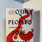Other People's Love Affairs by D. Wystan Owen