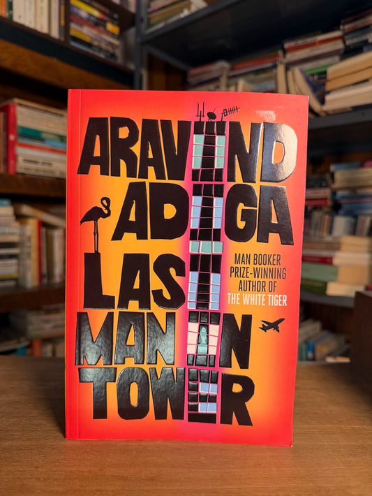 Last Man in Tower by Aravind Adiga