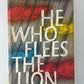 He Who Flees The Lion by J. Klein-Haparash