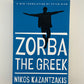 Zorba The Greek by Nikos Kazantzakis