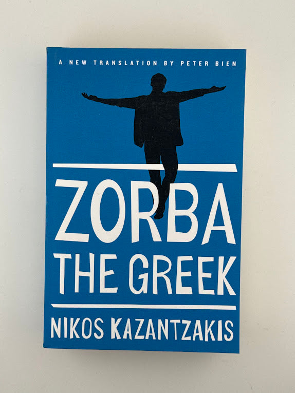 Zorba The Greek by Nikos Kazantzakis