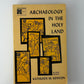 Archaeology in the Holy Land by Kathleen M. Kenyon