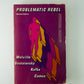Problematic Rebel by Maurice Friedman