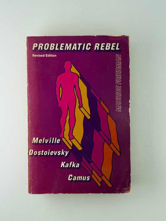 Problematic Rebel by Maurice Friedman