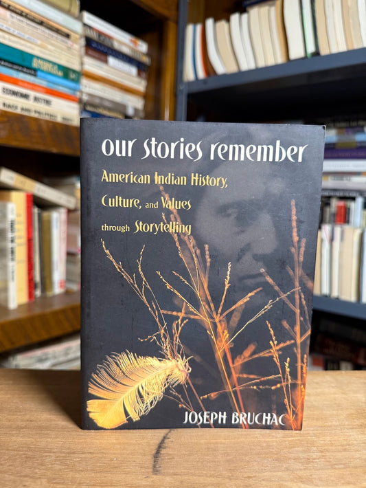 Our Stories Remember by Joseph Bruchac