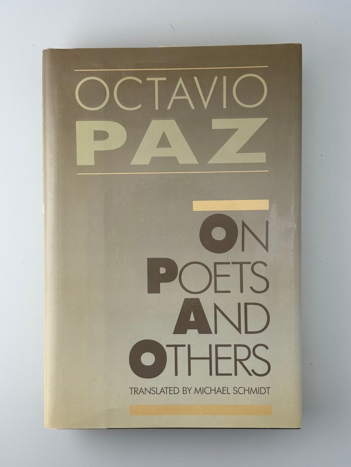 On Poets and Others by Octavio Paz