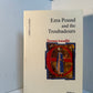 Ezra Pound and the Troubadours