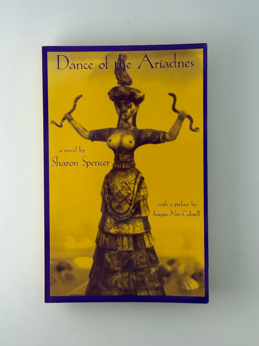 Dance of the Ariadnes by Sharon Spencer