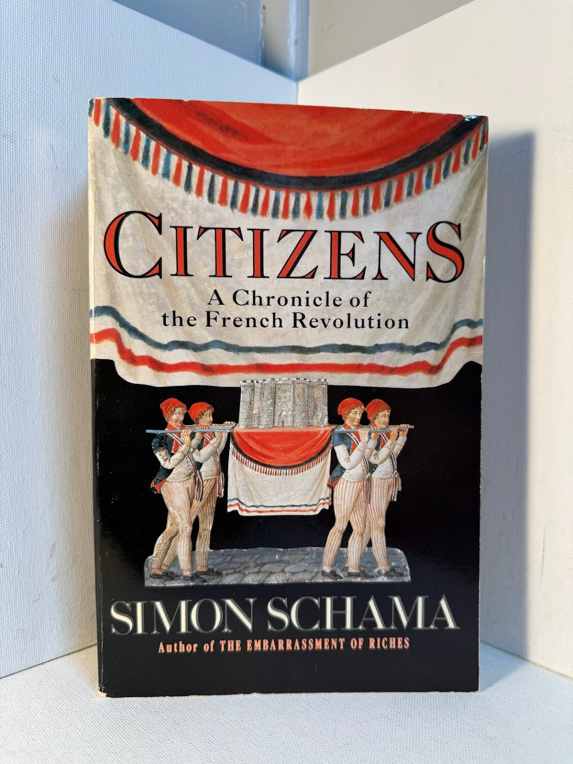 Citizens - A Chronicle of the French Revolution by Simon Schama