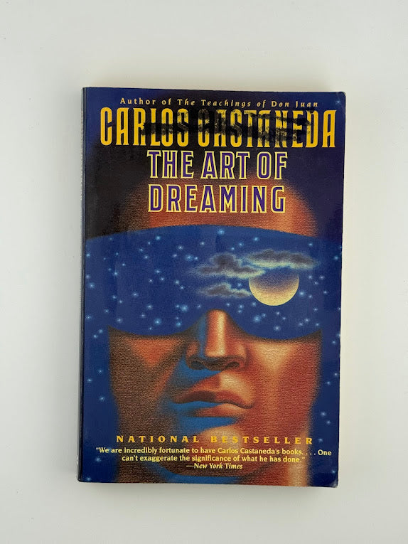 The Art of Dreaming by Carlos Castaneda