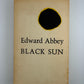 Black Sun by Edward Abbey