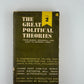 The Great Political Theories Volume 2 edited by Michael Curtis