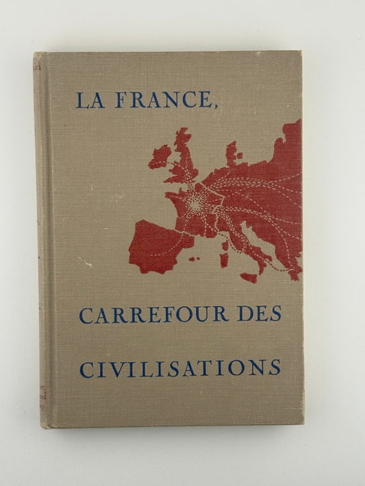 La France, Carrefour Des Civilisations