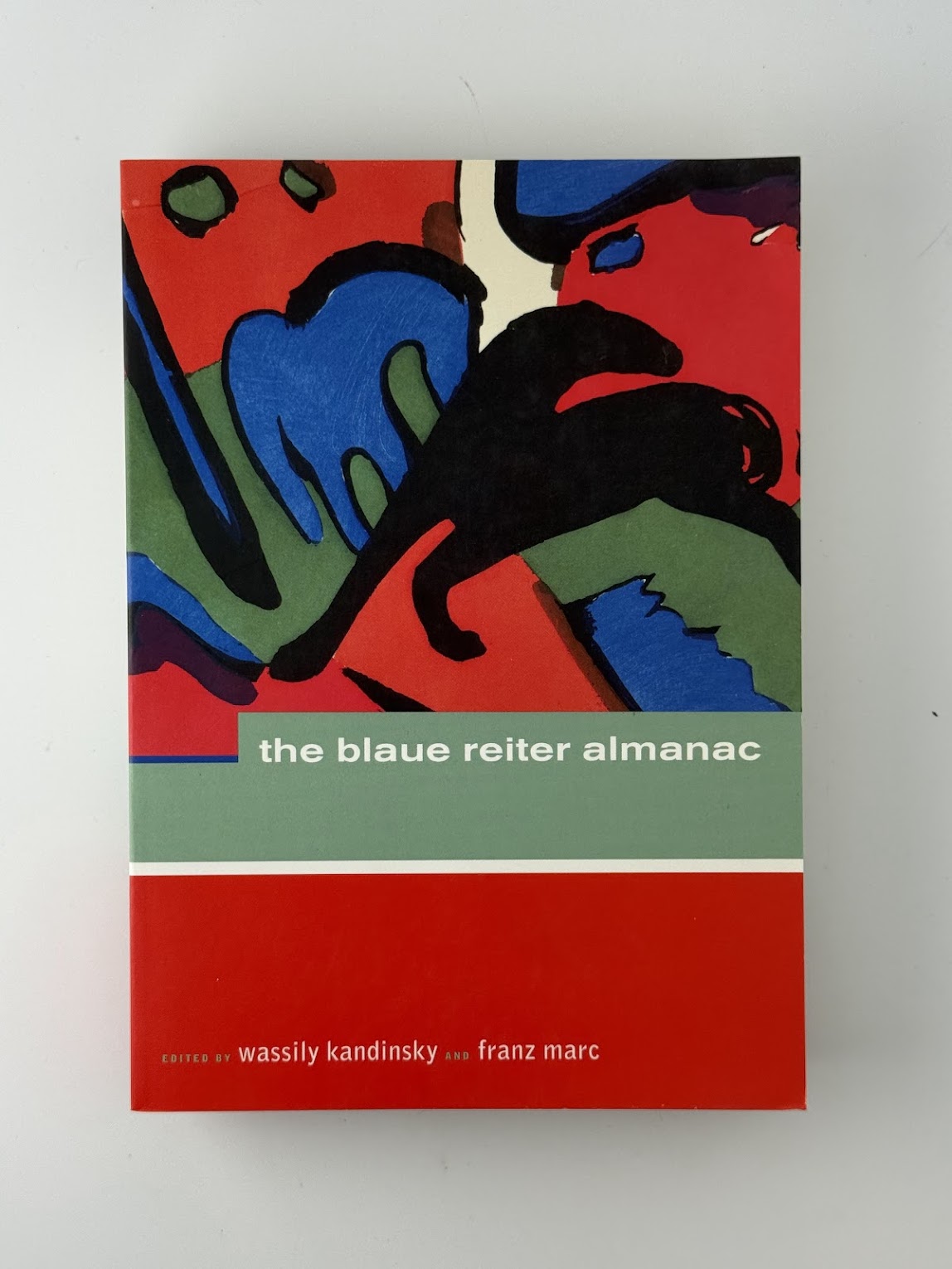 The Blue Reiter Almanac edited by Wassily Kadinsky and Franz Marc