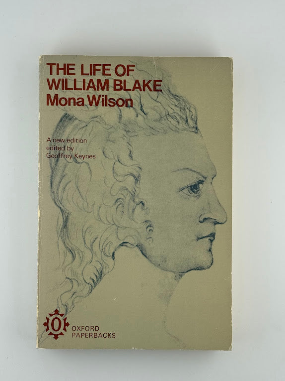 The Life of William Blake by Mona Wilson