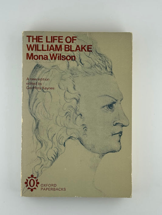 The Life of William Blake by Mona Wilson