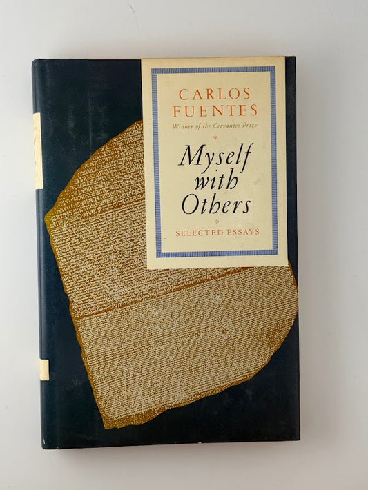 Myself with Others by Carlos Fuentes