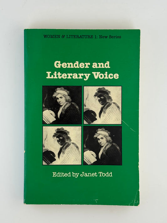 Gender and Literary Voice edited by Janet Todd