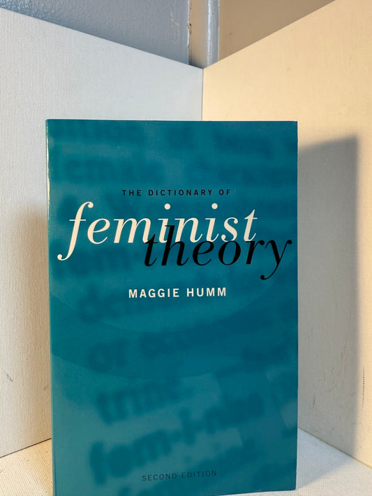 The Dictionary of Feminist Theory by Maggie Humm