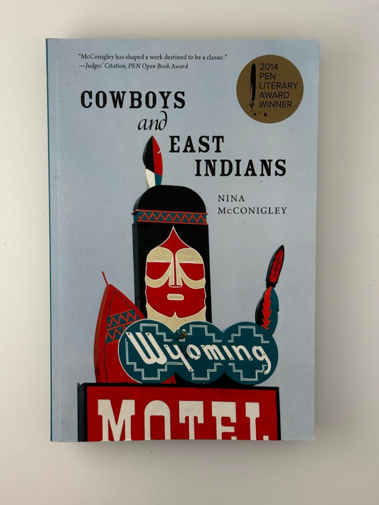Cowboys and East Indians by Nina McConigley