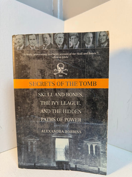 Secrets of the Tomb by Alexandra Robbins