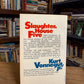 Slaughterhouse Five by Kurt Vonnegut