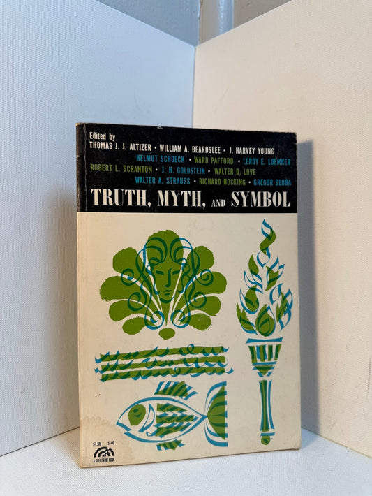 Truth, Myth, and Symbol edited by Thomas J.J. Altizer
