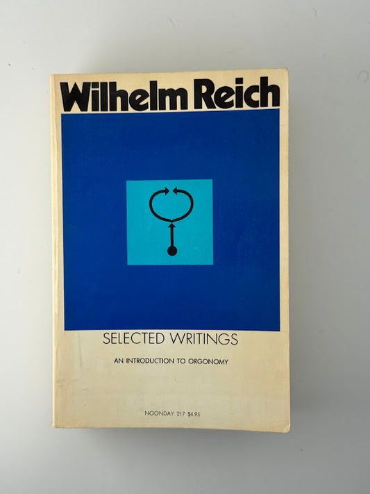Selected Writings by Wilhelm Reich