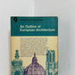 An Outline of European Architecture by Nikolaus Pevsner