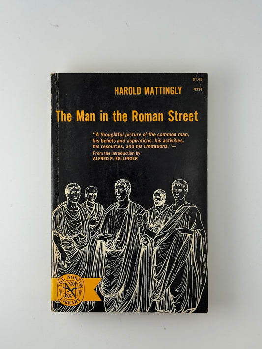 The Man in the Roman Street by Harold Mattingly