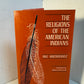 The Religions of the American Indians by Ake Hultkrantz