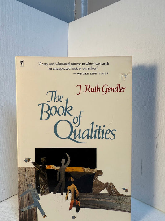 The Book of Qualities by J. Ruth Gendler