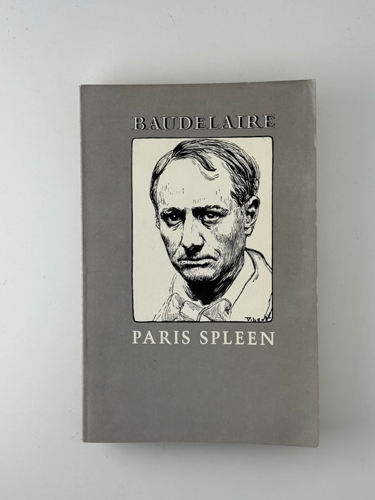 Paris Spleen by Baudelaire