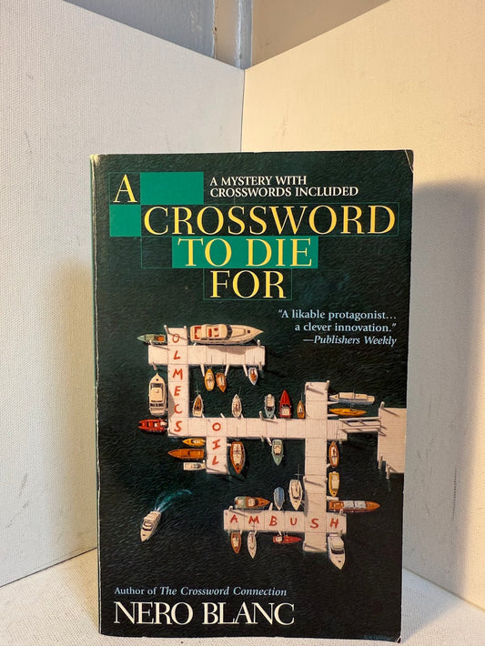 A Crossword to Die For by Nero Blanc