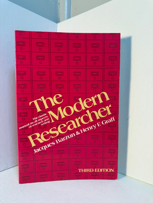 The Modern Researcher by Jacques Barzun & Henry F. Graff