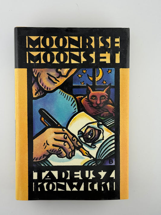 Moonrise Moonset by Tadeusz Konwicki