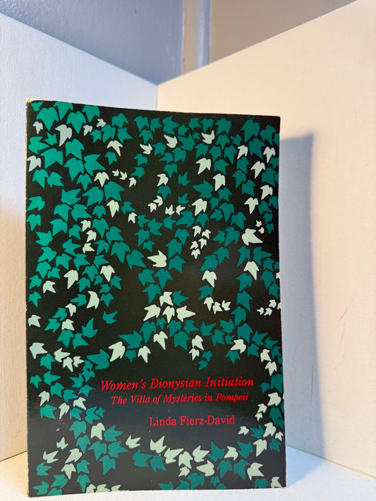 Women's Dionysian Initiation by Linda Fierz-David