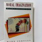 Moral Imagination by Mark Johnson
