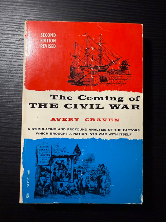 The Coming of the Civil War by Avery Craven