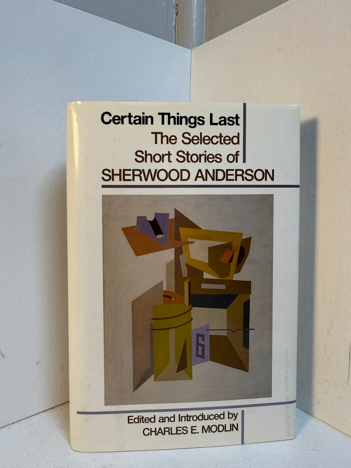 Certain Things Last - The Selected Short Stories of Sherwood Anderson