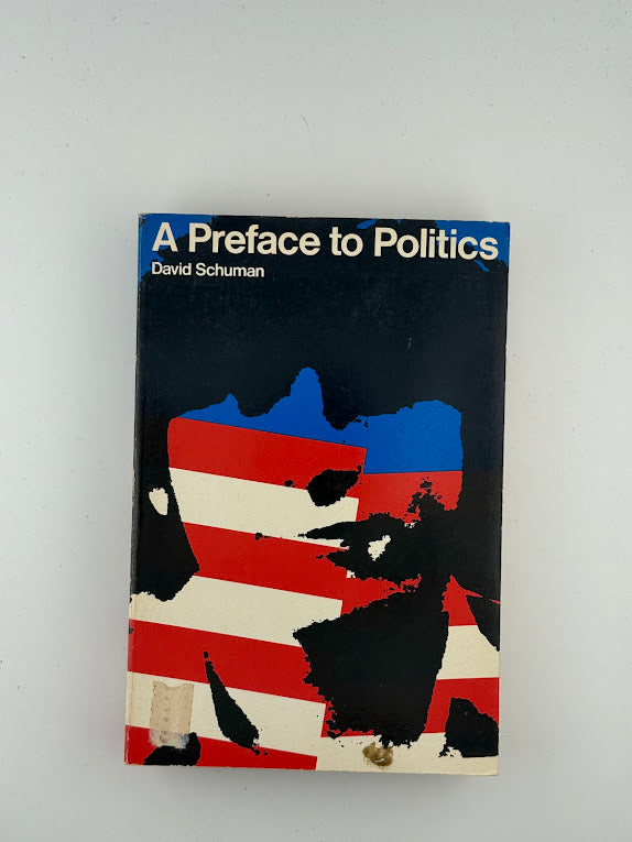 A Preface to Politics by David Schuman