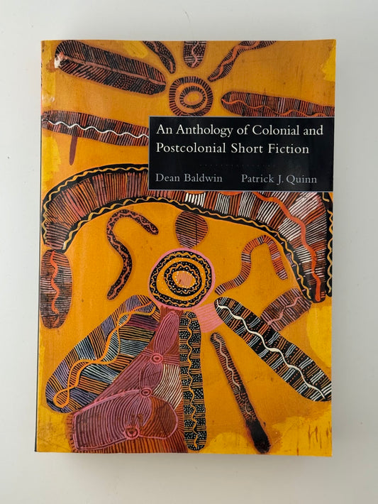 An Anthology of Colonial and Postcolonial Short Fiction