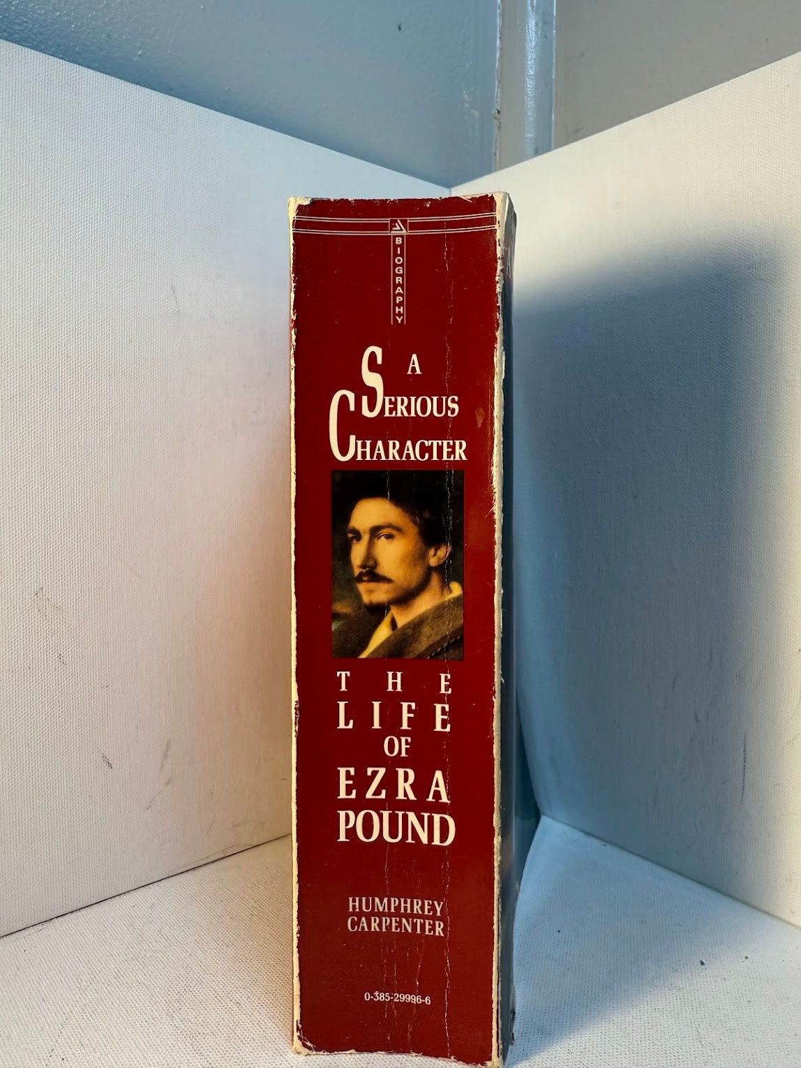 A Serious Character - The Life of Ezra Pound by Humphrey Carpenter