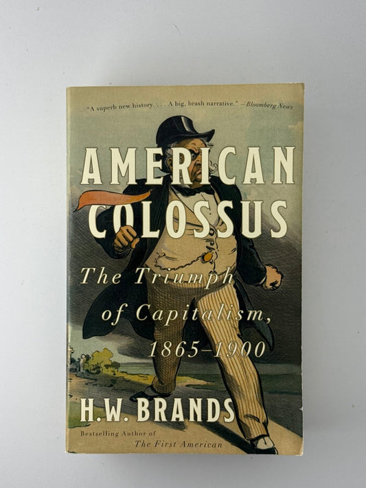 American Colossus by H.W. Brands