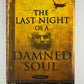 The Last Night of a Damned Soul by Slimane Benaissa