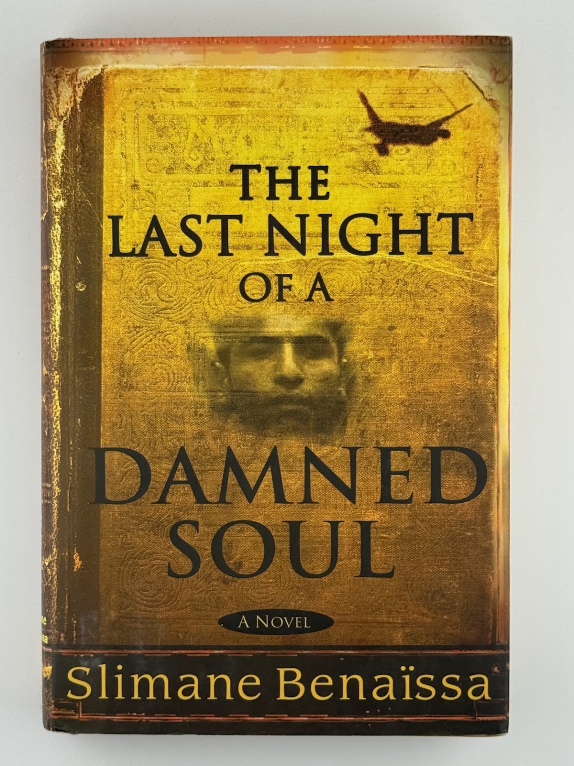 The Last Night of a Damned Soul by Slimane Benaissa