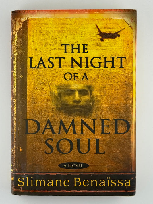 The Last Night of a Damned Soul by Slimane Benaissa