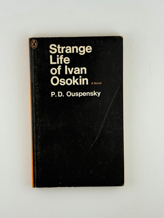 Strange Life of Ivan Osokin by P.D. Ouspensky