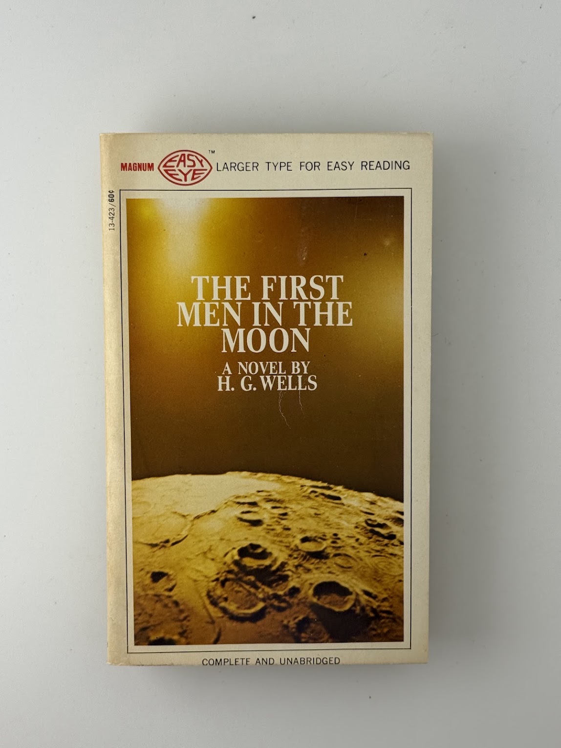 The First Men in the Moon by H.G. Wells